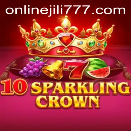 Diving into the World of 10SparklingCrown: An Exciting Game Experience with jili777