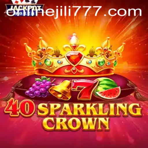 Exploring the Exciting World of 40SparklingCrown with Jili777
