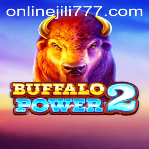 Discover the Thrilling World of BuffaloPower2 in the Jili777 Experience